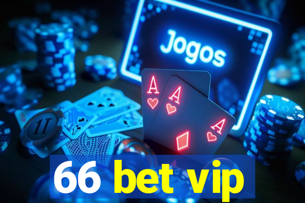 66 bet vip